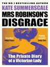 Mrs Robinson's Disgrace (eBook): The Private Diary of a Victorian Lady